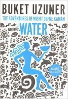 Buket Uzuner - The Adventures of Misfit Defne Kaman Water, Häftad