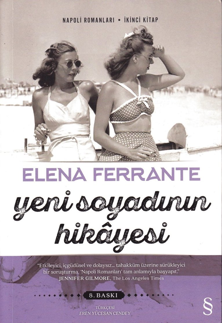 Elena Ferrante - Yeni Soyadının Hikayesi, Häftad