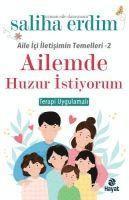 Saliha Erdim - Ailemde Huzur Istiyorum, Häftad