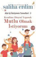 Saliha Erdim - Kendime Düseni Yaparak Mutlu Olmak Istiyorum, Häftad