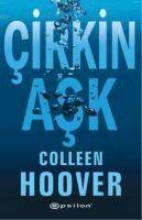 Colleen Hoover, Gizem ?i?ek - Cirkin Ask, Häftad