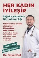 Davut Dal - Her Kadin Iyilesir, Häftad