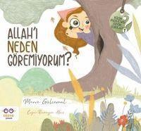 Allah'i Neden Gremiyorum?