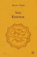 Mehmet Yasin - Sari Kehribar, Häftad