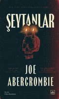 Joe Abercrombie - Seytanlar, Häftad