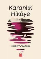 Murat Ongun - Karanlik Hikaye, Häftad
