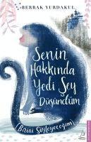 Berrak Yurdakul - Senin Hakkinda Yedi Sey Düsündüm, Häftad