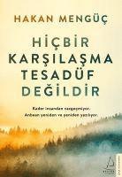 Hicbir Karsilasma Tesadf Degildir