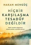 Hicbir Karsilasma Tesad�f Degildir
