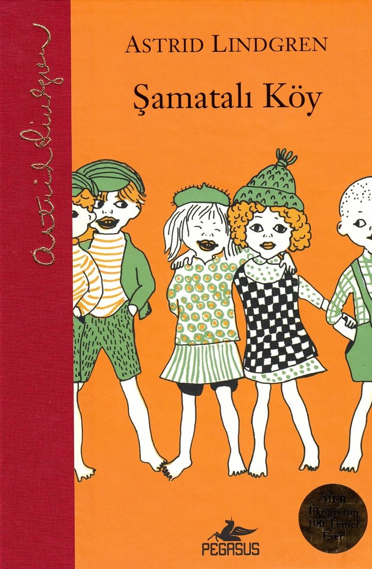 Astrid Lindgren - Alla vi barn i Bullerbyn (Turkiska), Inbunden