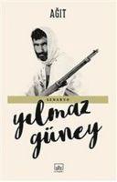 Yilmaz Güney - Agit, Häftad