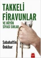 Sebahattin Önkibar - Takkeli Firavunlar ve Büyük Siyasi Sirlar, Häftad
