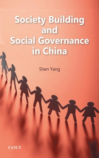 Shen Yang - Society Building and Social Governance in China, E-bok
