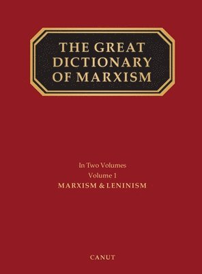 Guangchun Xu - Great Dictionary of Marxism, Inbunden