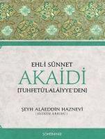 Seyh Alaeddin Haznevi - Ehl-i Sünnet Akaidi, Häftad