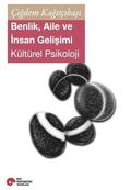 Benlik, Aile Ve Insan Gelisimi: Kulturel Psikoloji
