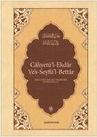 Mevlana Halid Bagdadi - Caliyetül-Ekdar Ves-Seyfül-Bettar, Häftad