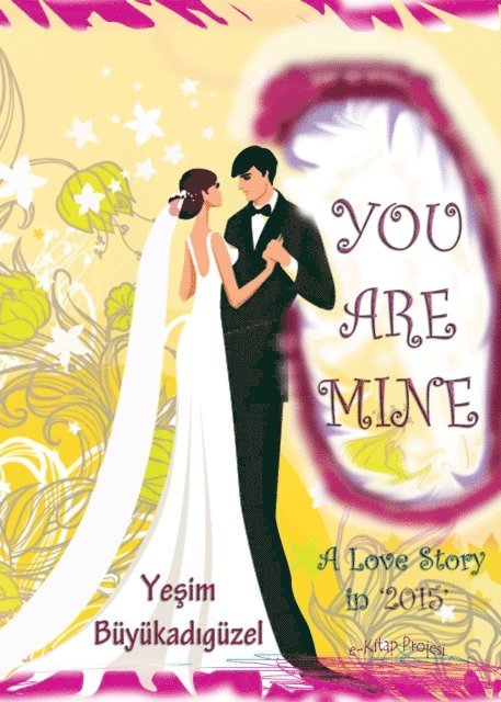 Yesim Buyukadiguzel - You Are Mine, E-bok