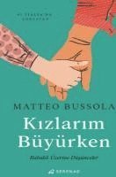 Matteo Bussola - Kizlarim Büyürken, Häftad