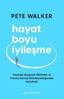 Pete Walker - Hayat Boyu Iyilesme, Häftad