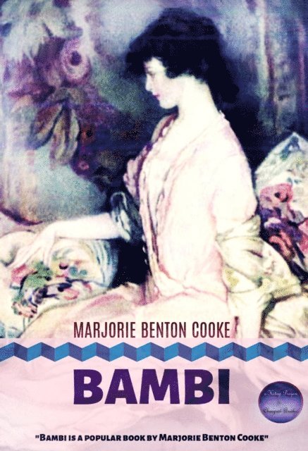 Mary Greene Blumenschein, Marjorie Benton Cooke - Bambi, E-bok
