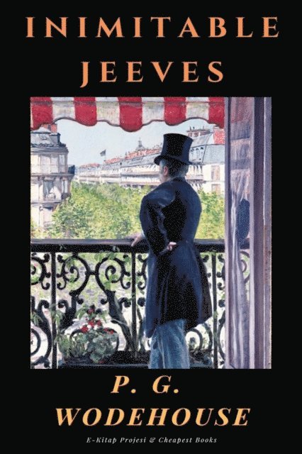 P. G. Wodehouse - Inimitable Jeeves, E-bok