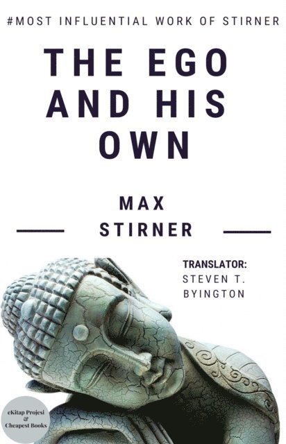 Steven T. Byington, Max Stirner - Ego and His Own, E-bok