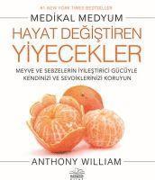 Anthony William, Serap ?akir ?zcan - Anthony William: Hayat Degistiren Yiyecekler, Häftad