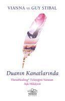 Vianna Stibal, Serap ?akir ?zcan - Vianna Stibal: Thetahealing - Duanin Kanatlarinda, Häftad