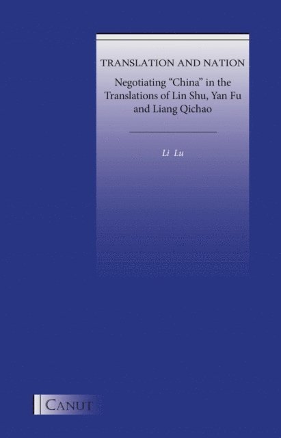 Li Lu - Translation and Nation, E-bok