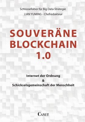 Yuming Lian, Schlüssellab Für Big Data-Strategie - Souveräne Blockchain 1.0, Häftad. Tillgänglighet: Lägg i varukorg
