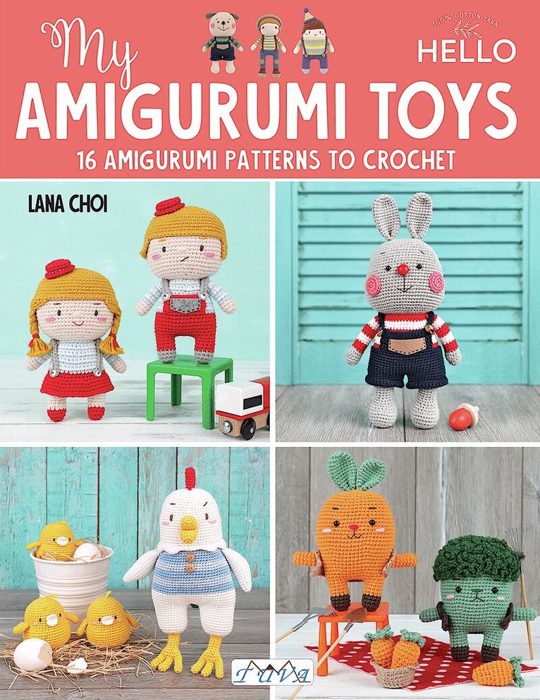 Lana Choi - My Amigurumi Toys, Häftad