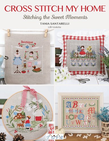 Cross Stitch My Home by Tania Santarelli