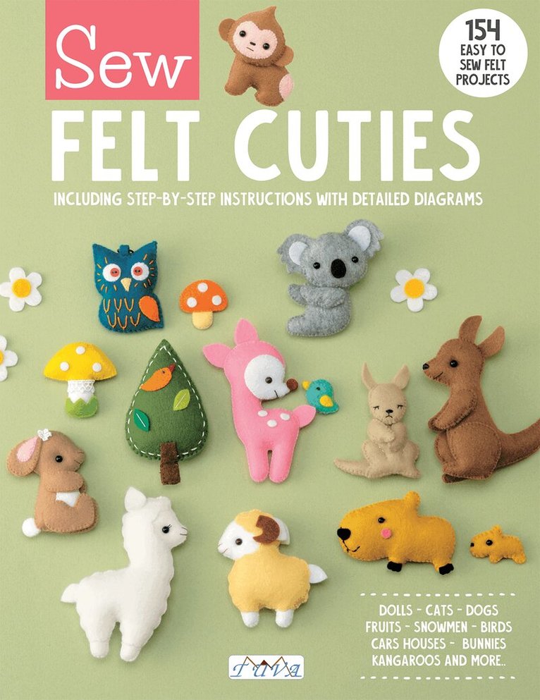Tuva Publishing - Sew Felt Cuties, Häftad
