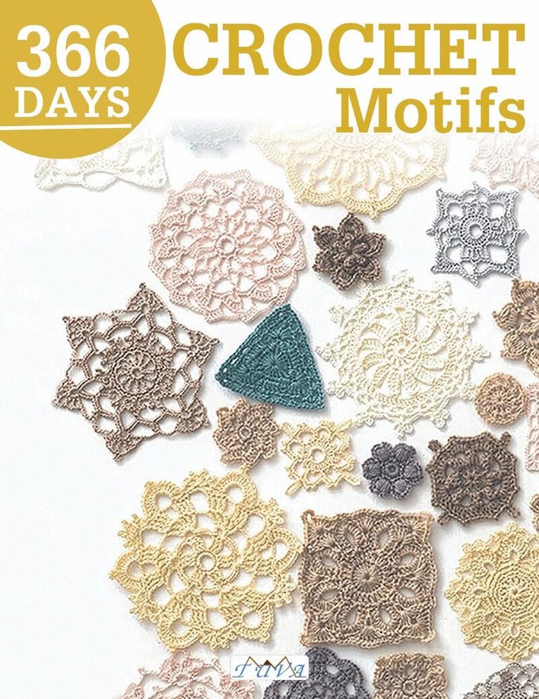 Tuva Publishing - 366 Days Crochet Motifs, Häftad