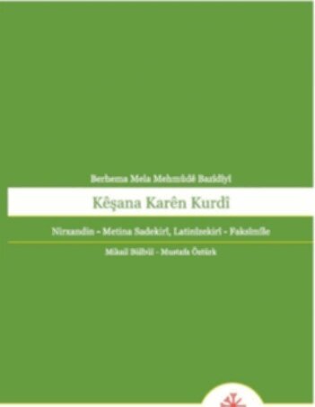 Mela Mehmudê Bazîdî - Kurdiska språkstudier (Kurdiska), Häftad