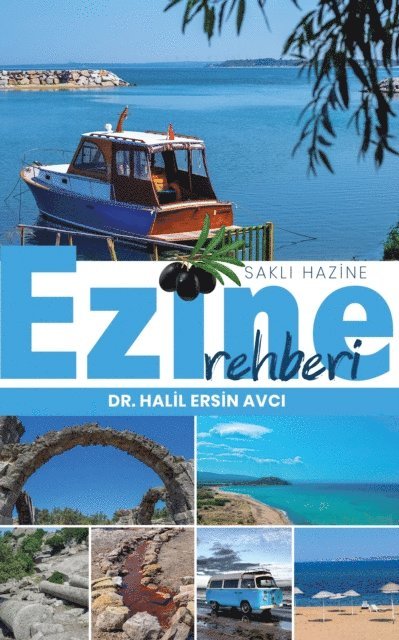 Halil Ersin Avci - Saklı Hazine Ezine Rehberi, E-bok