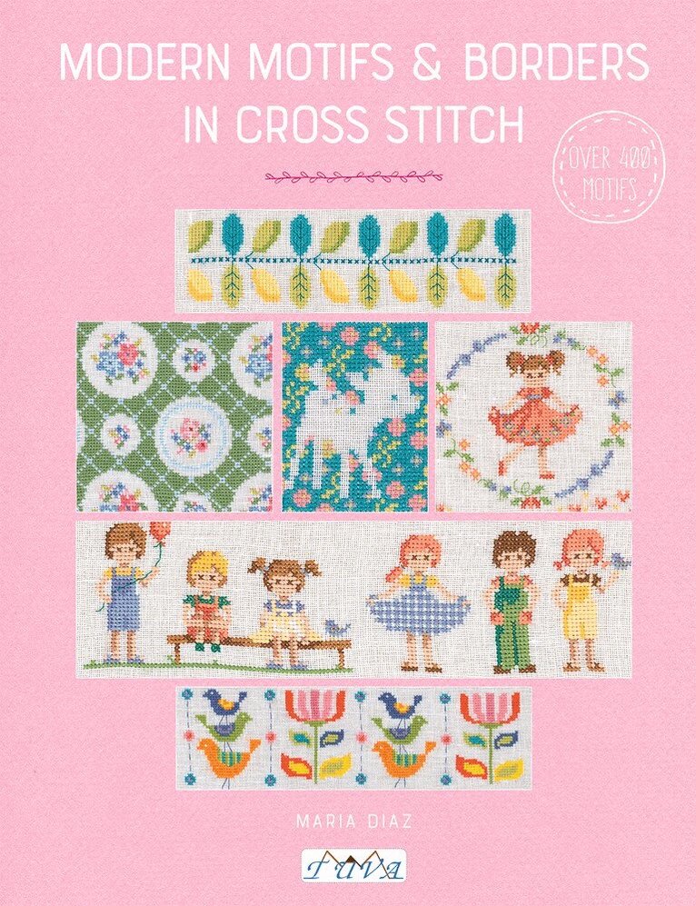 Maria Diaz - Modern Motifs & Borders in Cross Stitch, Häftad