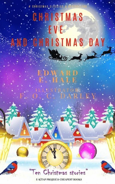 F. O. C. Darley, Edward E. Hale - Christmas Eve and Christmas Day, E-bok