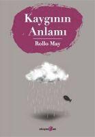 Rollo May, Meltem T?rkeri - Kayginin Anlami, Häftad
