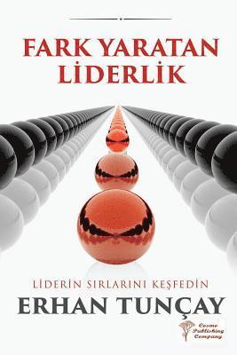 Erhan Tuncay, Serda Kranda Kapucuoglu - Fark Yaratan Liderlik: Liderin Sırlarını Kesfedin, Häftad