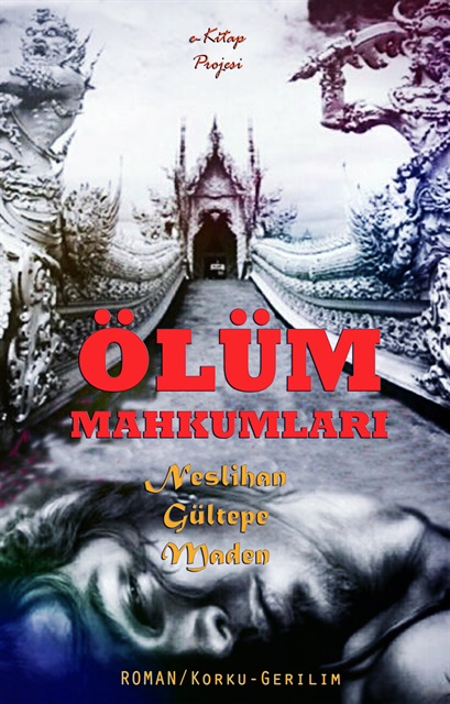 Neslihan Gultepe Maden, Neslihan Gultepe Maden - Ölüm Mahkumları, E-bok