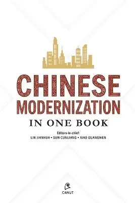 Jianhua Lin, Cunliang Sun, Guangwen Xiao - Chinese Modernization in One Book, Häftad. Tillgänglighet: Lägg i varukorg