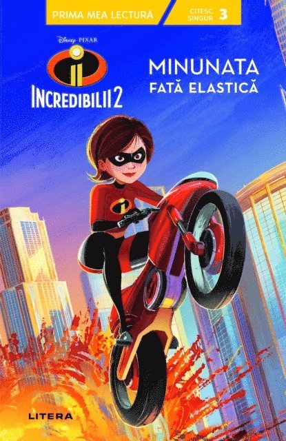 Disney - Incredibilii 2. Minunata Fată Elastică, E-bok