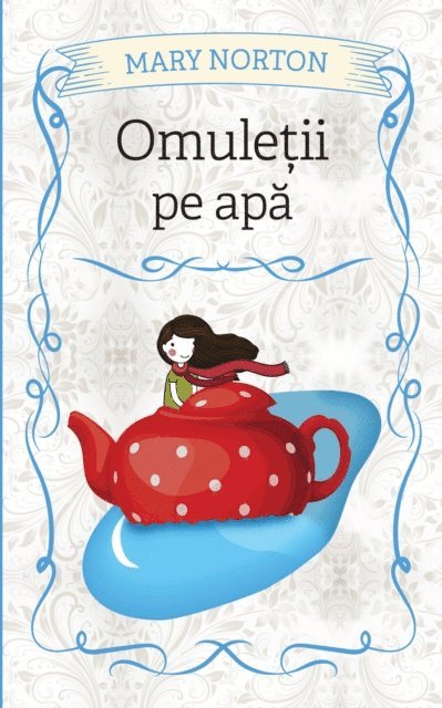 Mary Norton - Omuletii Pe Apa, E-bok