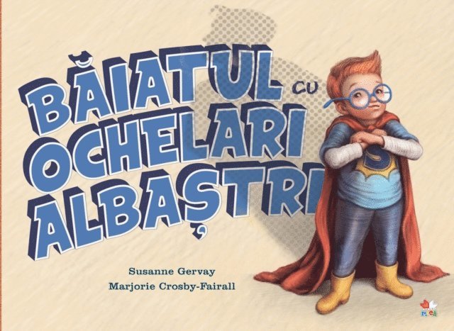 Susanne Gervay - Baiatul Cu Ochelari Albastri, E-bok