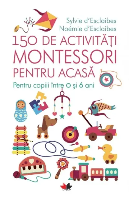 Sylvie d'Esclaibes - 150 De Activitati Montessori Pentru Acasa, E-bok. Tillgänglighet: Lägg i varukorg