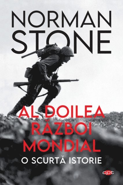 Norman Stone - Al Doilea Război Mondial, E-bok