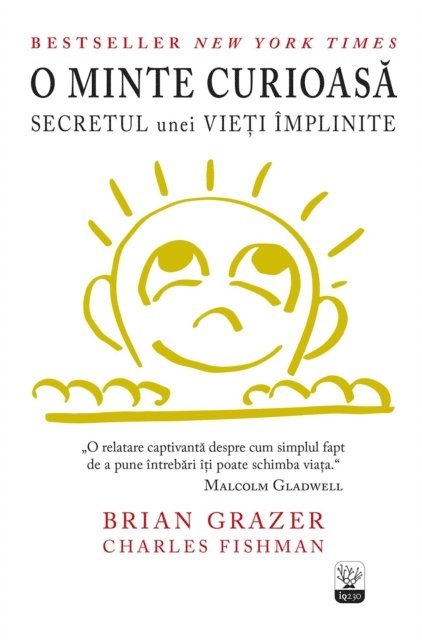 Brian Grazer - O minte curioasă. Secretul unei vieți împlinite, E-bok