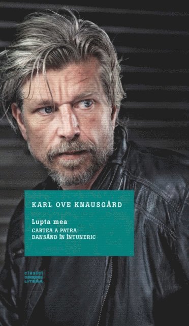Karl Ove Knausgard - Lupta mea. Dansând în întuneric, E-bok
